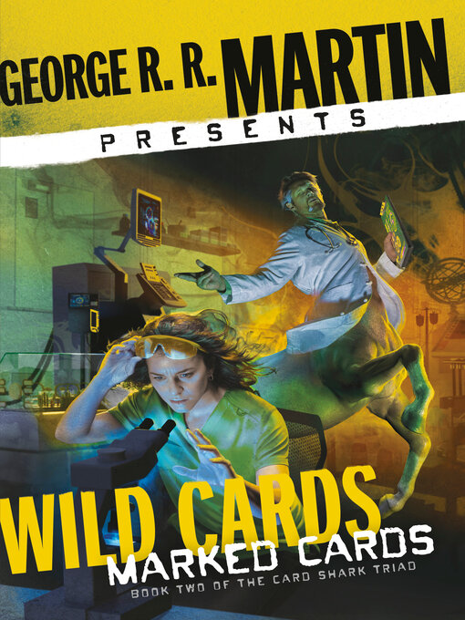 Title details for George R. R. Martin Presents Wild Cards by George R. R. Martin - Available